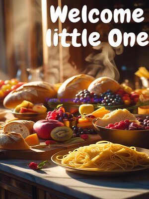 cover image of Welcome little One